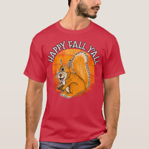 Red Squirrel, Happy Fall Yall, Autumn Wildlife, Fa T-Shirt