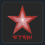Red Star 'STAR!' square sticker black<br><div class="desc">Modern design with a shining, sparkling red and white star on a black background. Sticker with a red and white customisable design for you to personalise with your own background colour, text, images and ideas. The text can easily be changed using the template provided or click the 'Customise It' button...</div>