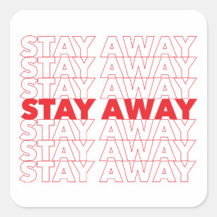 Red Stay Away Social Distancing Square Sticker