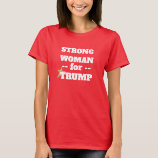 RED Strong woman for Trump T-Shirt