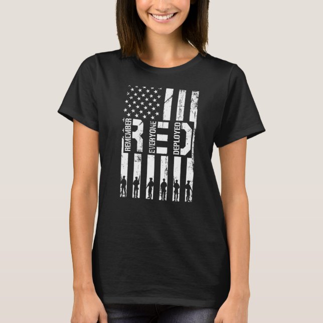RED Support Our Troops US Flag Remember Everyone D T-Shirt (Front)