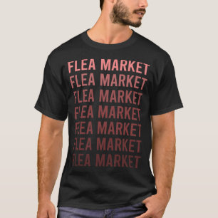 Red Text Flea Market T-Shirt
