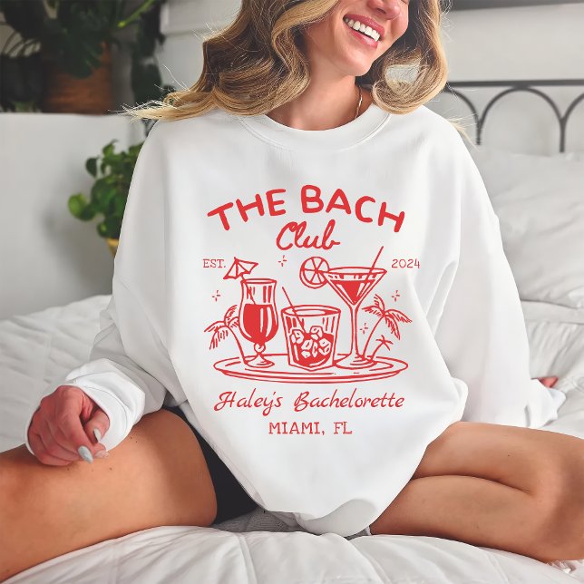 Red The Bach Club Cocktail Beach Bachelorette Sweatshirt (Creator Uploaded)