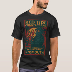 Red Tide Crustaceans – Innsmouth’s Delicacy T-Shirt