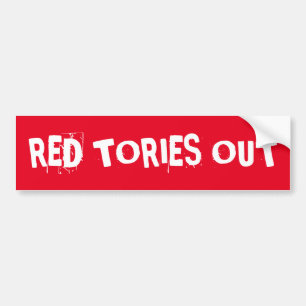 Red Tories Out Bumper Sticker