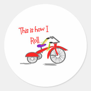 Red Tricycle "This is how I Roll"---Funny Gifts Classic Round Sticker