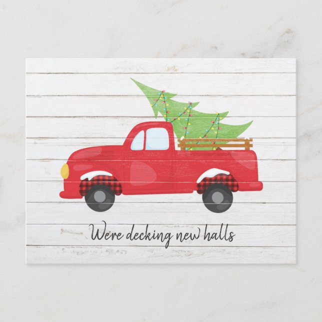 Red Truck Decking New Halls Christmas Photo Moving Announcement Postcard (Front)