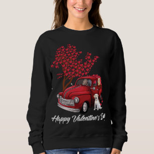 Red Truck Happy Valentines Day Labrador Retriever  Sweatshirt