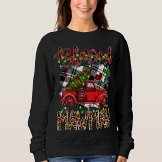 Red Truck Plaid Xmas Tree Blessed Mawmaw Family Ch Sweatshirt