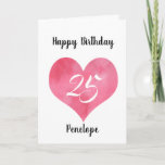 Red Watercolor Heart 25th Birthday  Card<br><div class="desc">A personalised watercolor heart 25th birthday card for daughter,  sister,  goddaughter,  etc. You will be able to easily personalise the front with her name and the inside card message. This personalised 25th birthday card for her would make wonderful birthday keepsake.</div>
