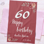 Red Watercolor Rose Floral 60th Birthday Tea Towel<br><div class="desc">Red Watercolor Rose Floral 60th Birthday kitchen towel. Watercolor roses in red and orange colours. Add name and celebration date. You can change the age number.</div>