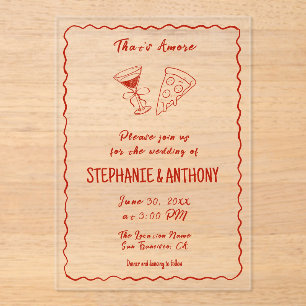 Red Whimsical Pizza That's Amore Italian Wedding Acrylic Invitations
