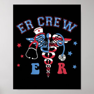 Red White & Blue Er Crew Funny Nurse Emergency Poster