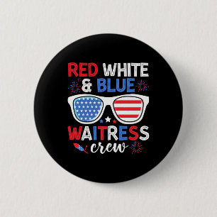 Red White &amp; Blue Waitress Crew 4th Of July Sun 6 Cm Round Badge
