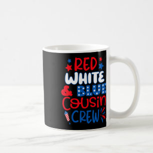 Red White And Blue Cousin Crew 4th Of July Indepen Coffee Mug