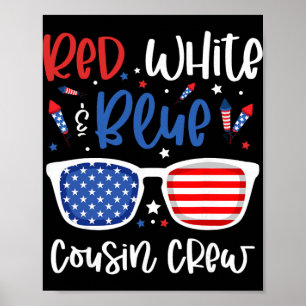 Red White And Blue Cousin Crew 4th Of July Kids Us Poster