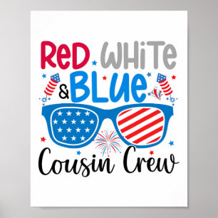 Red White And Blue Cousin Crew 4th Of July Kids Us Poster