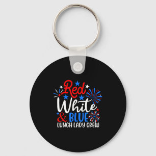 Red White And Blue Lunch Lady Crew Funny 4th Of Ju Key Ring