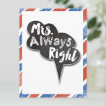 Red White and Blue Mrs. Always Right Postcard<br><div class="desc">Red White and Blue I am His Mrs. Vintage U.S. Postal Stripes    Put this on Popsicle Sticks for a fun photo prop for your wedding day and or a fun table decoration hole punch and use twine to the cards to hang from your chairs at the reception</div>