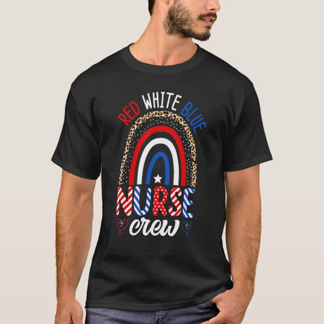 Red White And Blue Nurse Crew Rn Squad Rainbow 4th T-Shirt (Front)