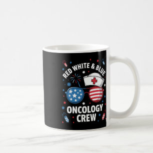 Red White And Blue Oncology Nurse Crew 4th Of July Coffee Mug