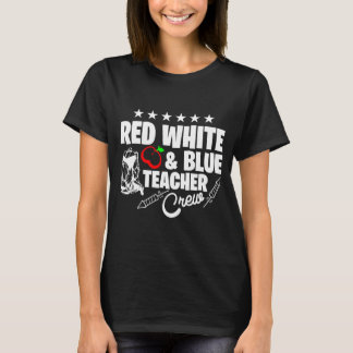 Red White And Blue Teacher Crew T SHIRT DESIGN
