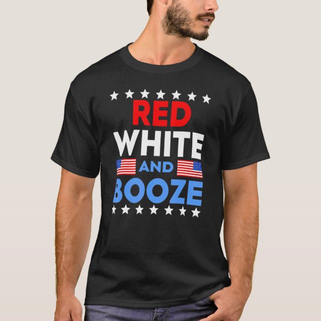 Red White And Booze T-Shirt (Front)