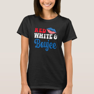 Red White And Boujee 4th Of July American Flag L T-Shirt