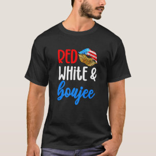 Red White And Boujee 4th Of July American Flag Li T-Shirt