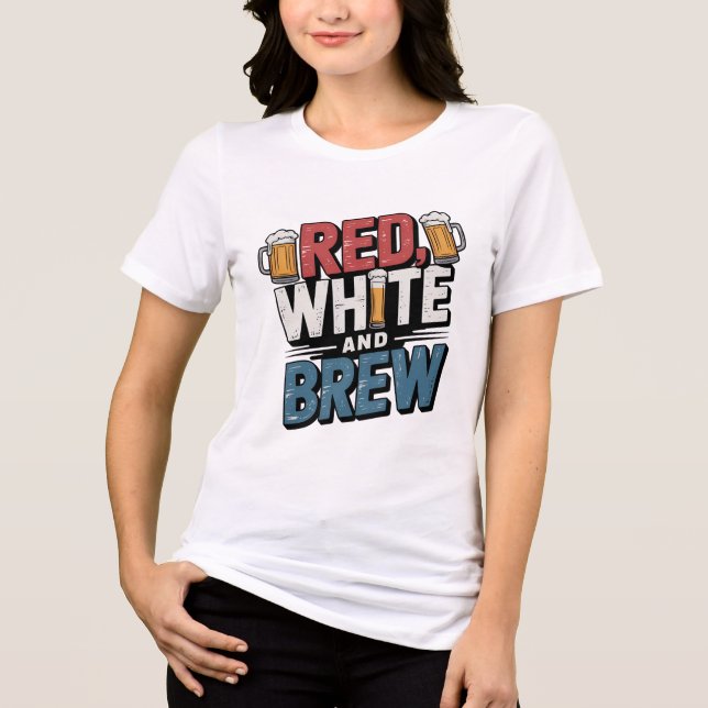 Red White and Brew Bold Design Tri-Blend Shirt (Front)