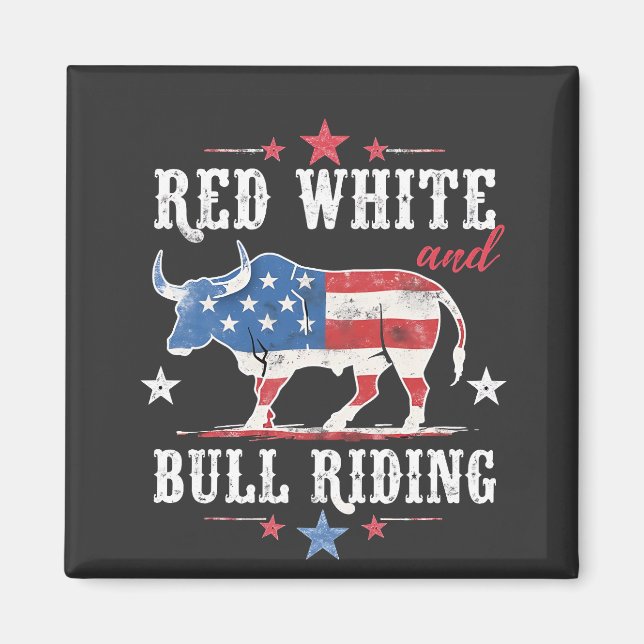 Red White and Bull Riding American Cowboys  Magnet (Front)