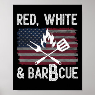 Red White And Byrbcue Bbq Patriotic 4th Of July Us Poster