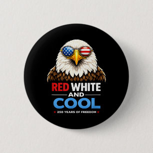 Red White and Cool Patriotic Eagle USA 250 Humour 6 Cm Round Badge