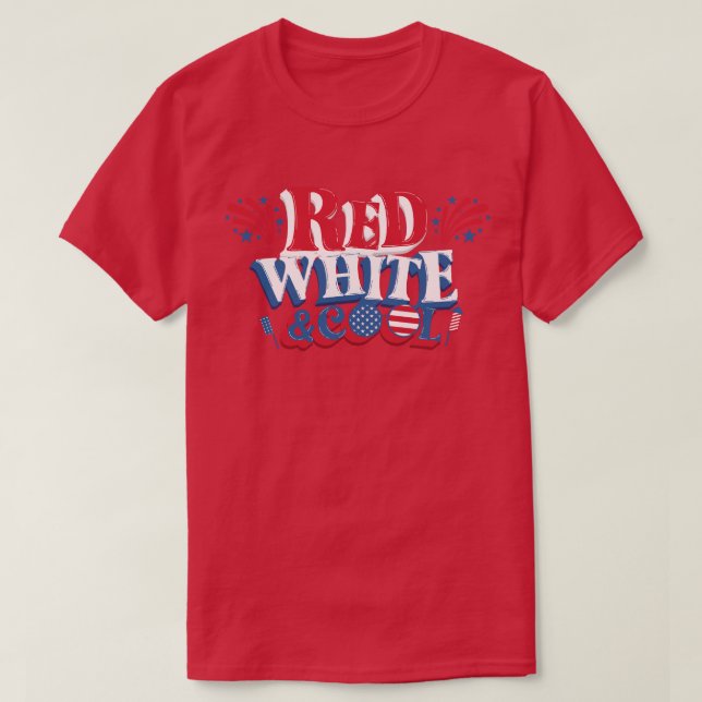red white and cool T-Shirt (Design Front)