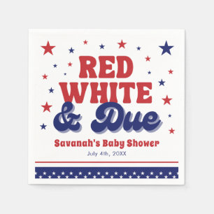Red, White and Due 4th July Patriotic Baby Shower Napkin