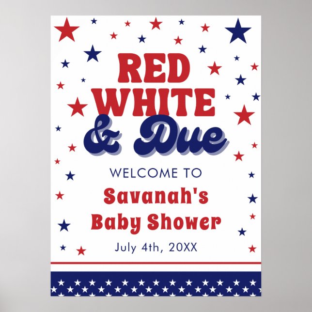 Red, White and Due 4th July Patriotic Baby Shower Poster (Front)
