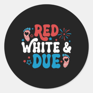 Red White And Due 4th Of July Pregnancy Announceme Classic Round Sticker