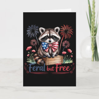 Red White And Feral But Free Racoon Patriotic 4th Card