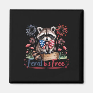 Red White And Feral But Free Racoon Patriotic 4th Magnet