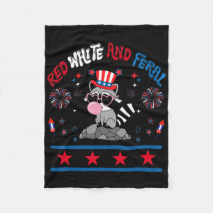 Red White And Feral Funny Racoon 4th Of July Patr Fleece Blanket