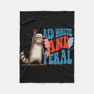 Red White And Feral Funny Trump Racoon 4th Of Jul Fleece Blanket