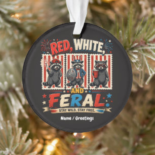 Red White and Feral Patriotic Racoon Party Art Ornament