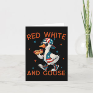 Red White And Goose Funny 4th Of July Patriotic Us Card