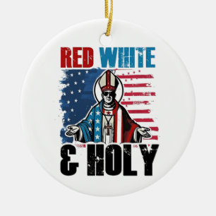 Red White and Holy Pope Leo XIV, 4th of July Ceramic Tree Decoration