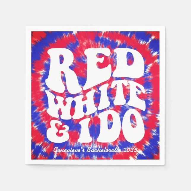 Red White and I Do Retro Independence Day Tie Dye Napkin (Front)
