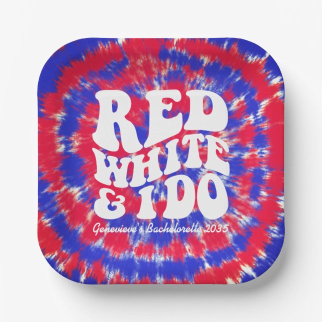 Red White and I Do Retro Independence Day Tie Dye Paper Plate (Front)