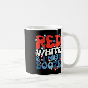 Red White And I Miss Booze Pregnant 4th Of July Gr Coffee Mug