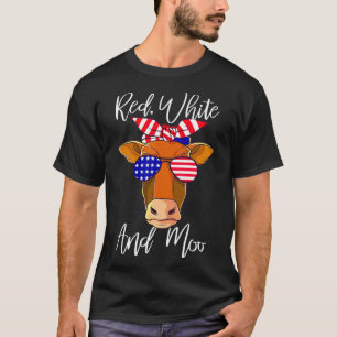 Red White and Moo Patriotic Cow  Flag Funny 4th of T-Shirt