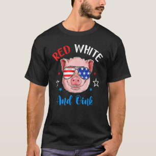 Red White And Oink Cute Pig 4th Of July Usa Flag P T-Shirt