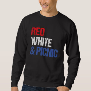 Red White and Picnic  4th of July Sweatshirt